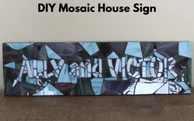 DIY Mosaic House Sign Project