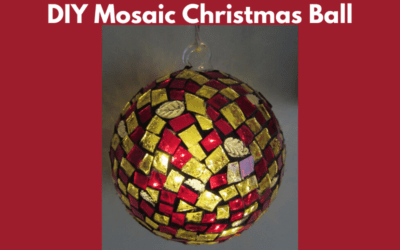 DIY Mosaic Christmas Ball Project